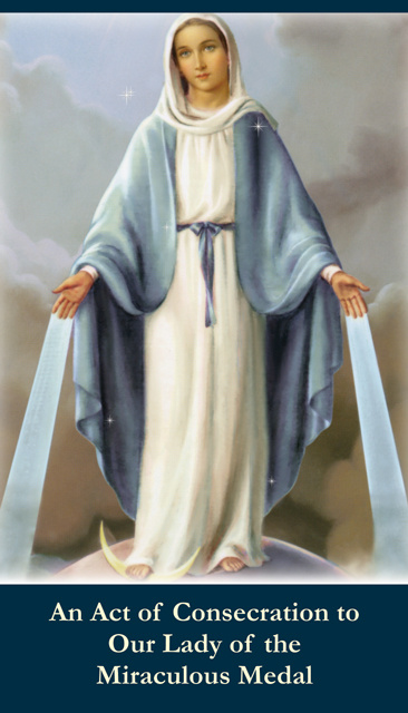 Nov. 27th: Our Lady of the Miraculous Medal Consecration Prayer Card